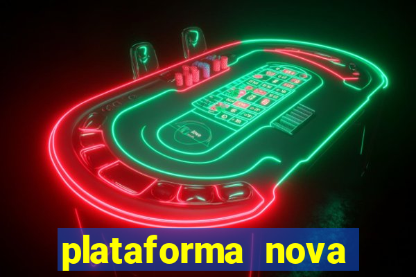 plataforma nova fortune tiger 2024